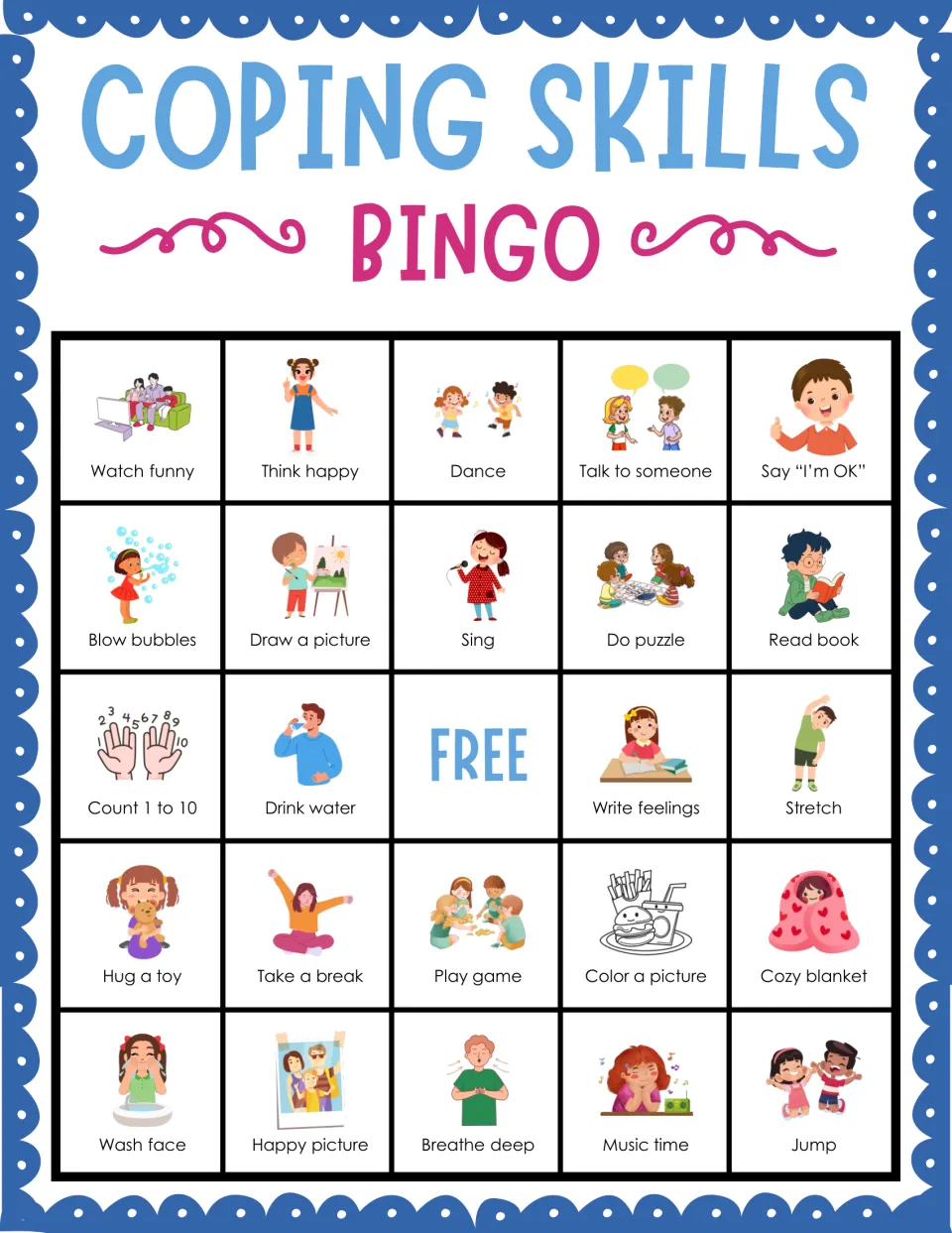 Coping skills bingo card 6: students mark pictured strategies such as Watch funny, Think happy, Dance and Talk to someone