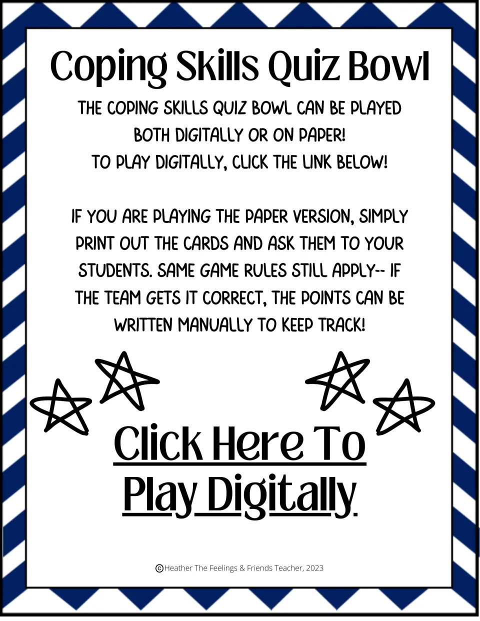 Coping Skills Quiz Bowl directions: play the game digitally through a link, or print the cards and track team points