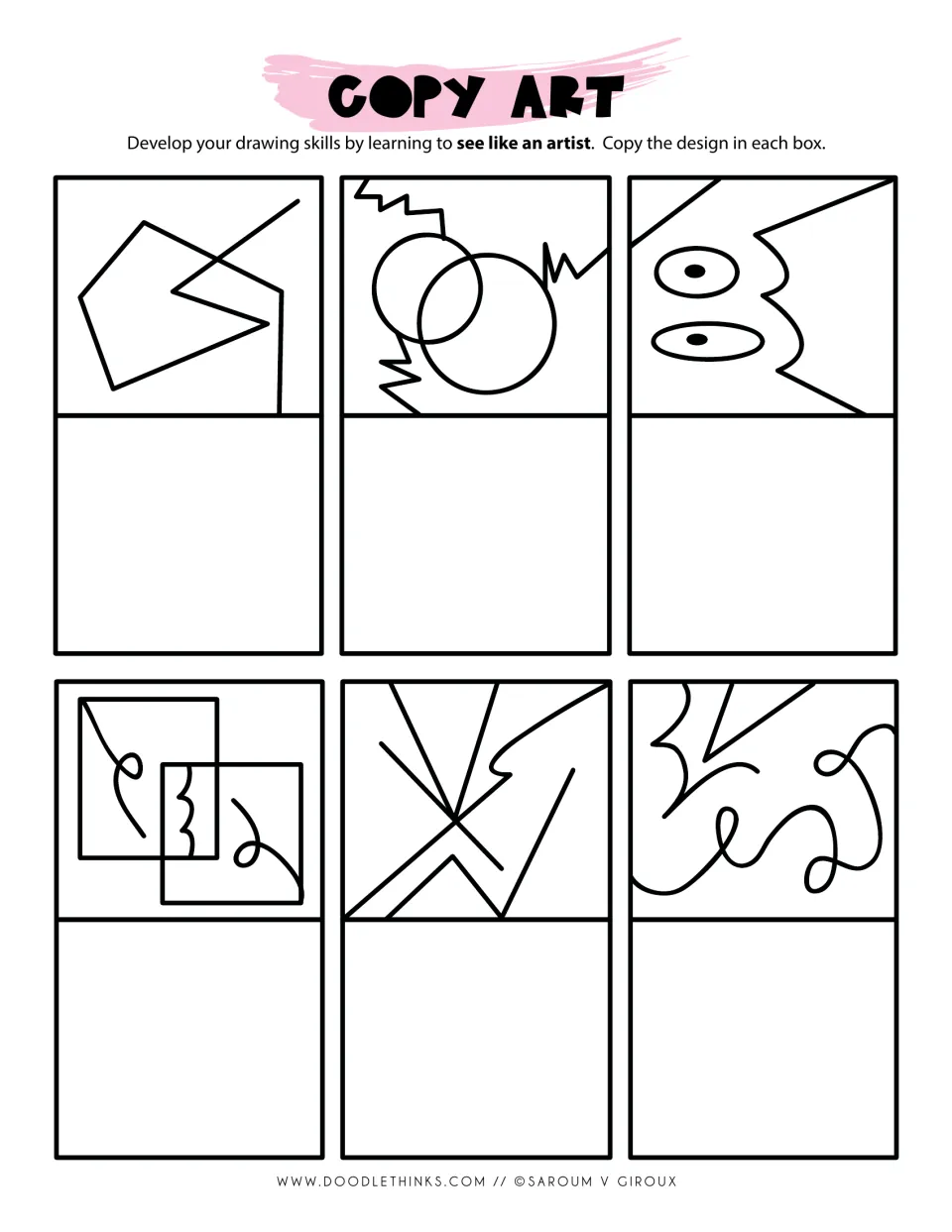 Copy art: students copy 6 designs such as a pentagon, two overlapping circles, two eye shapes and looping squiggles