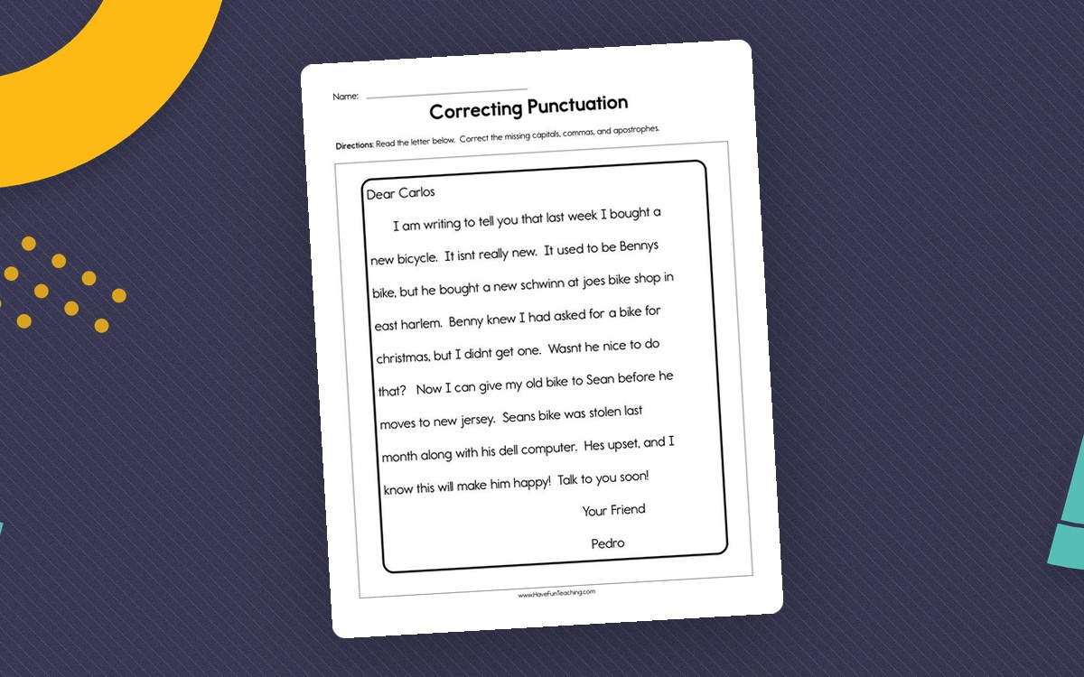Correcting punctuation worksheet showing an unpunctuated personal letter