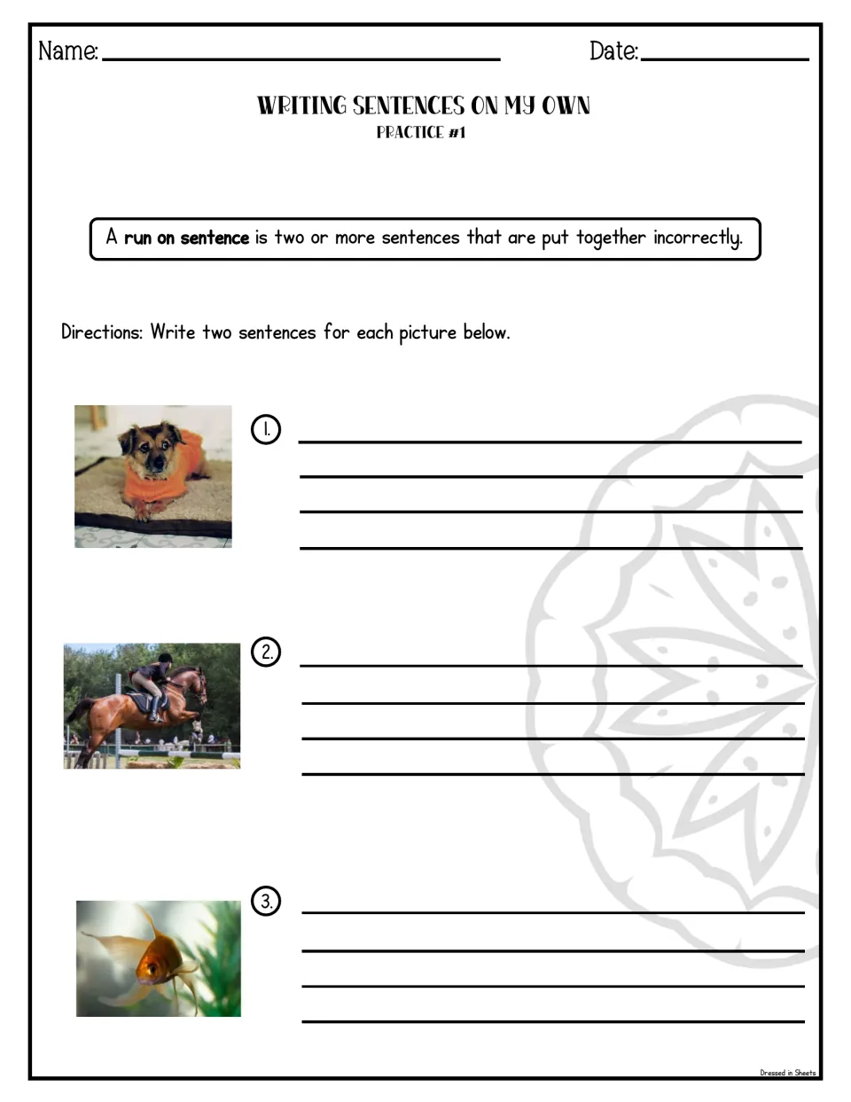 Writing sentences on my own: students write two sentences each about photos of a dog in a sweater, a horse and a goldfish