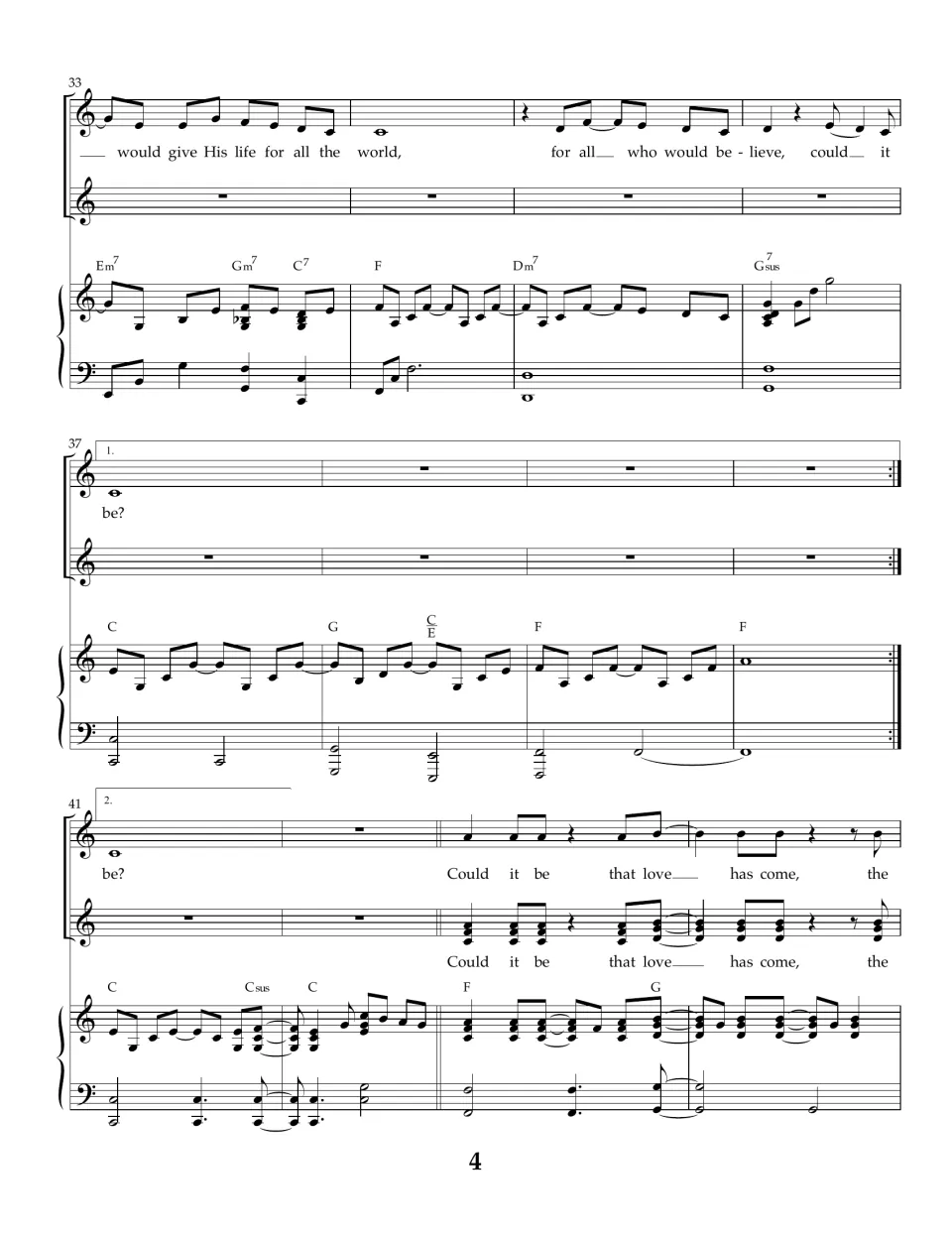 End of chorus with 1st and 2nd endings, then two voices begin a new section: Could it be that love has come