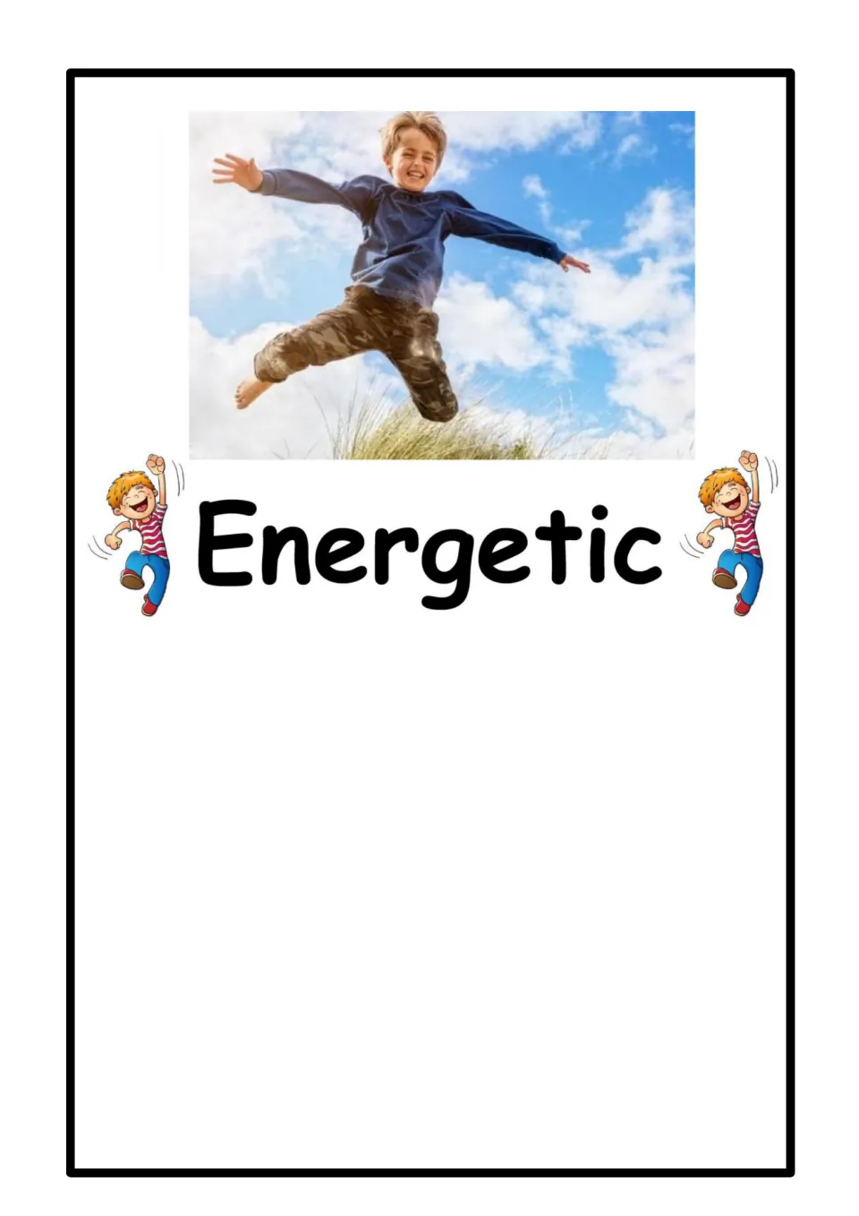 Feeling word Energetic: photo of a boy leaping in the air under a blue sky, with cartoon boys cheering and jumping