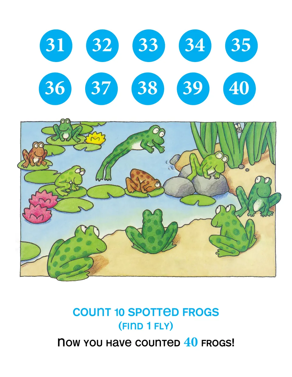 Numbers 31–40 page: 'Count 10 spotted frogs (Find 1 fly)' with spotted frogs around a pond; total now 40 frogs