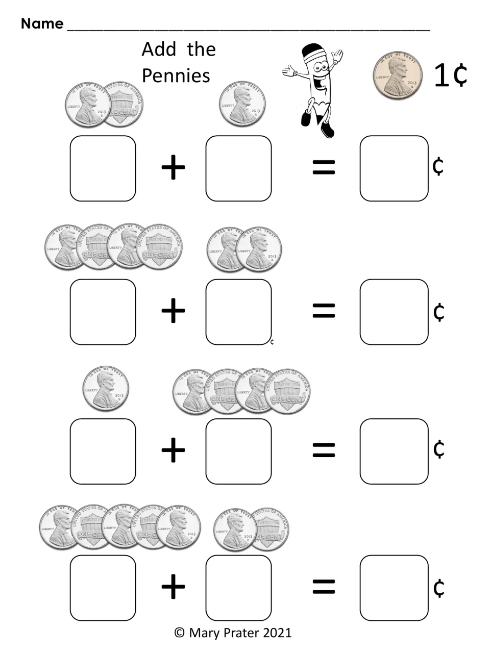 Penny-addition practice shows four pictured sums: 2 + 1, 4 + 2, 1 + 4, and 5 + 2, with totals in cents