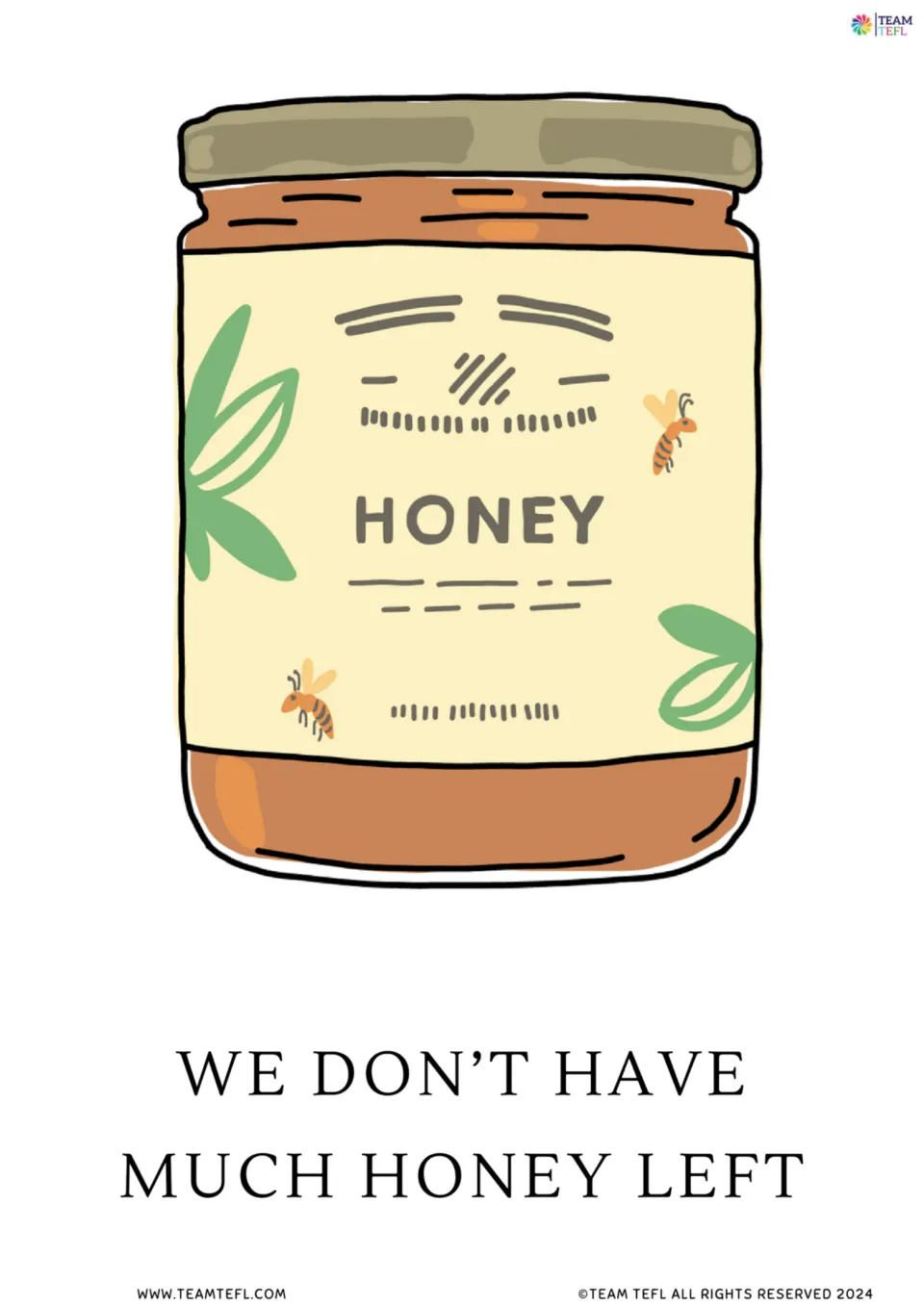 Full-page noun flashcard 5: a jar labeled 'Honey' illustrates 'We don’t have much honey left'