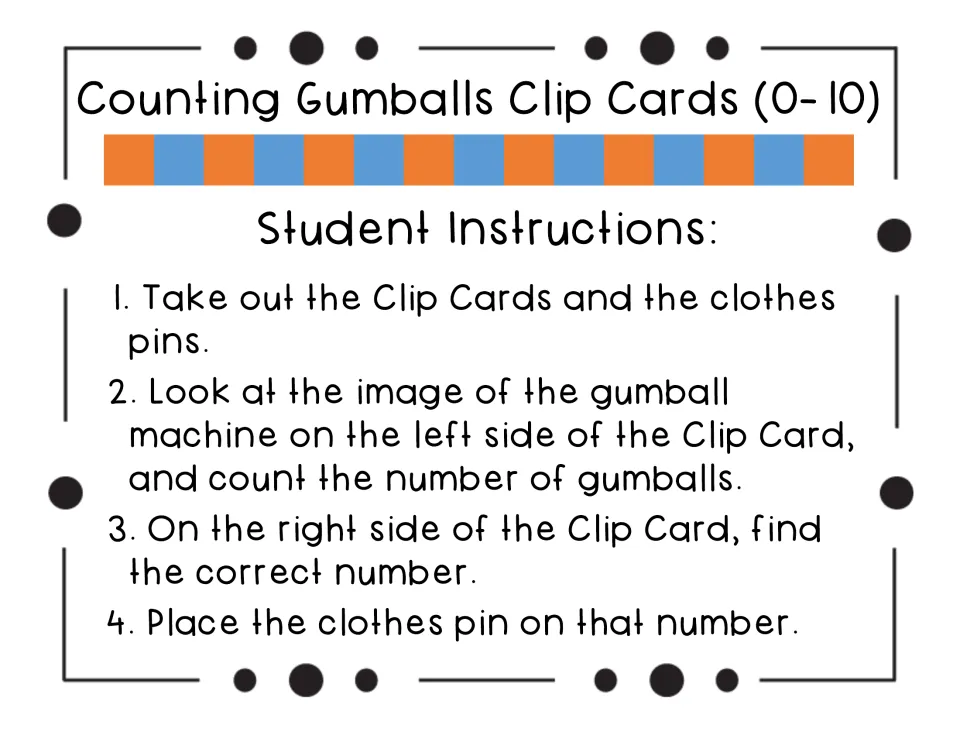 Student instructions in 4 steps: count the gumballs in the machine, find that number, and clip a clothespin on it