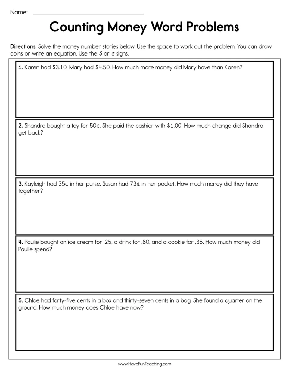 Money word problems: students solve 5 number stories on adding coins, making change and comparing amounts in $ and ¢