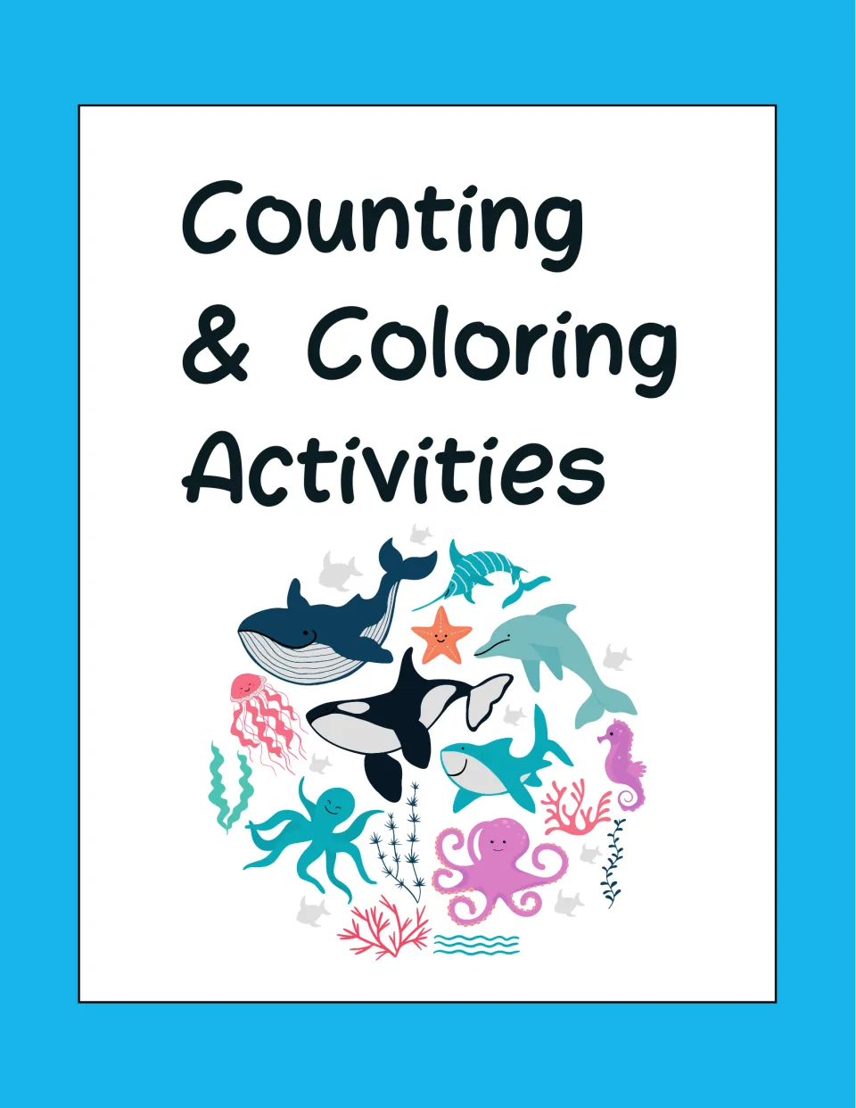 Counting & Coloring Activities cover showing a circle of whales, dolphins, octopuses, sharks, seahorses and starfish
