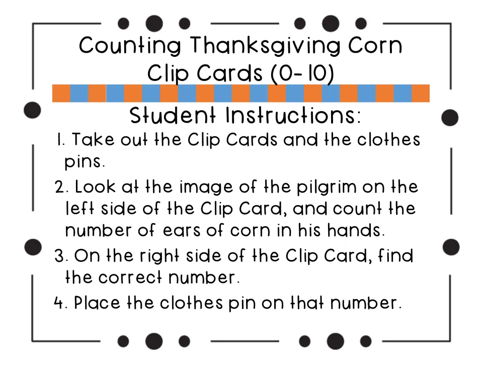 Student instructions in 4 steps: count the corn the pilgrim holds, find that number, and clip a clothespin on it