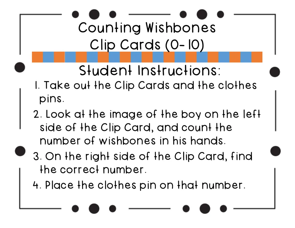 Student instructions in four steps: count the wishbones in the boy's hands, find that number, and clip a clothes pin on it
