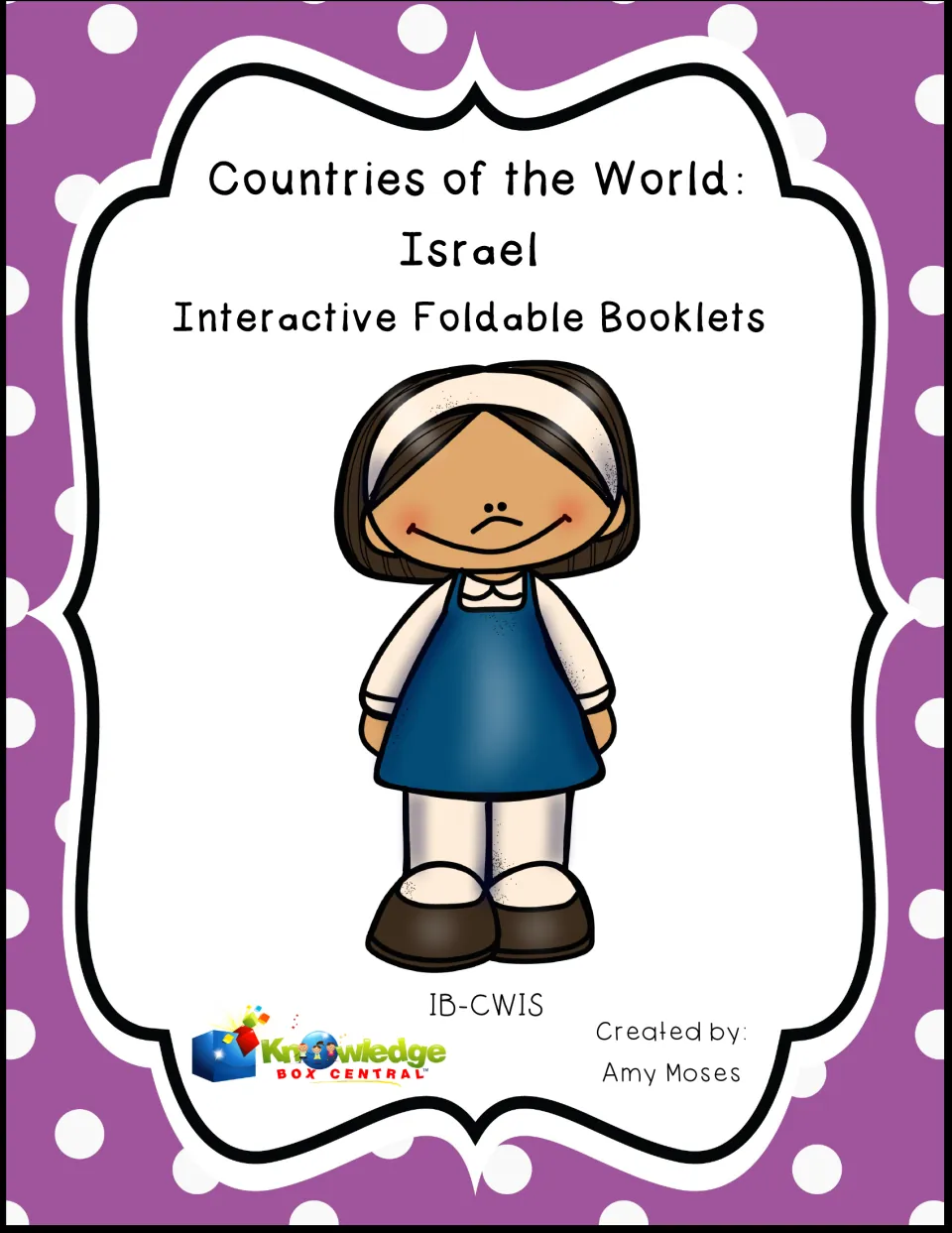 Countries of the World: Israel Interactive Foldable Booklets cover with a girl in a blue jumper, by Amy Moses