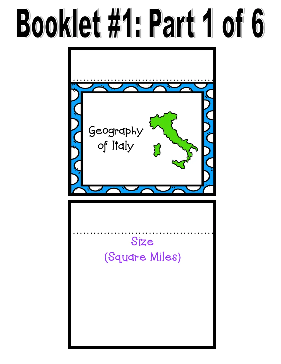 Geography booklet part 1 of 6: an Italy map cover and a Size (Square Miles) piece for recording research