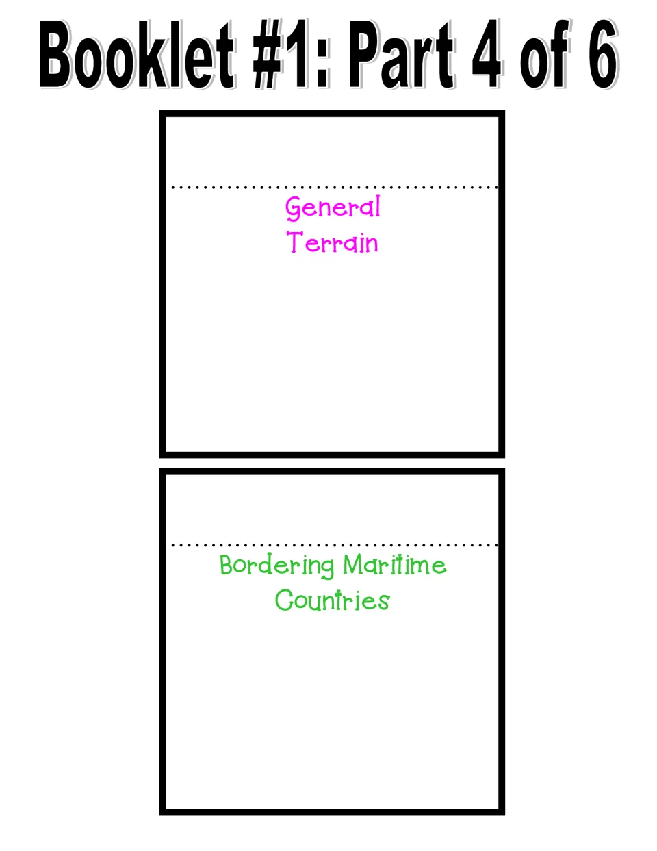 Geography booklet part 4: write-in pages headed General Terrain and Bordering Maritime Countries