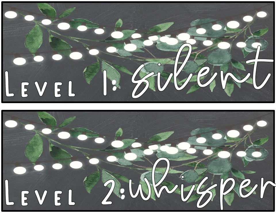 Voice level strips on dark chalkboard with string lights and greenery: Level 1: silent and Level 2: whisper