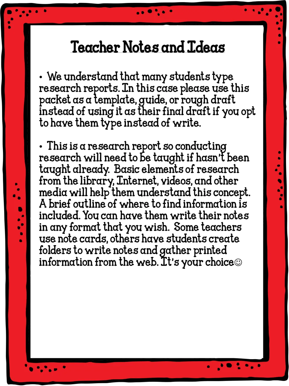Teacher notes on using the packet as a rough draft for typed reports and teaching library and internet research skills