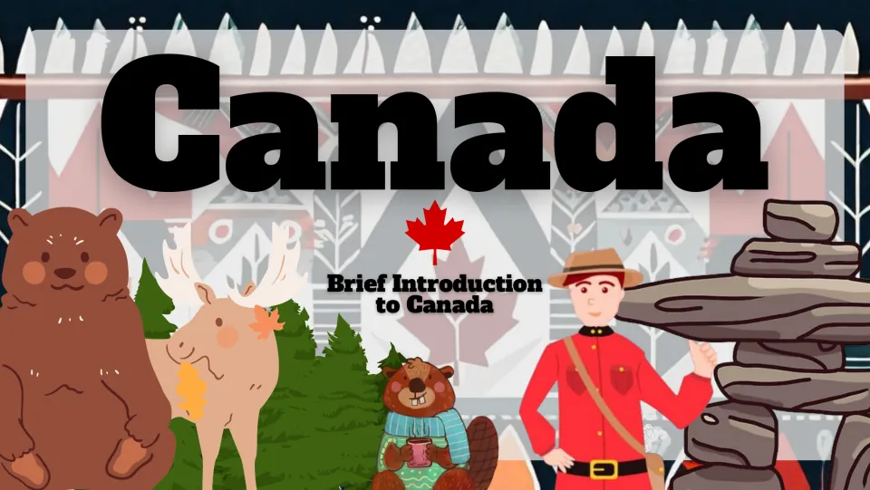 Canada cover slide titled Brief Introduction to Canada, showing a bear, moose, beaver, Mountie and an inukshuk