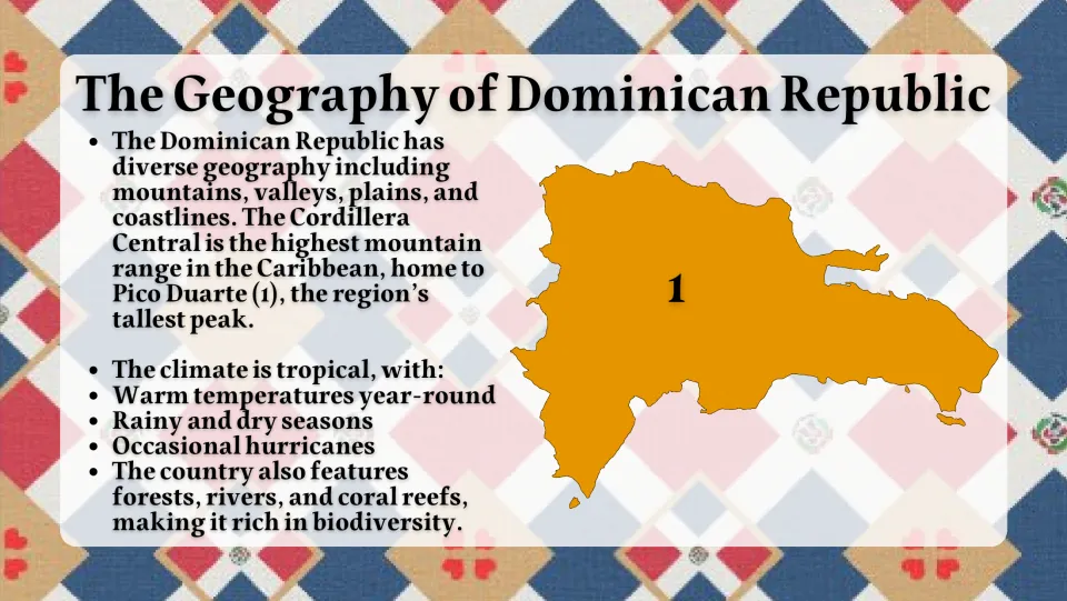 Geography slide covering Cordillera Central, Pico Duarte, tropical climate, forests, rivers, and reefs