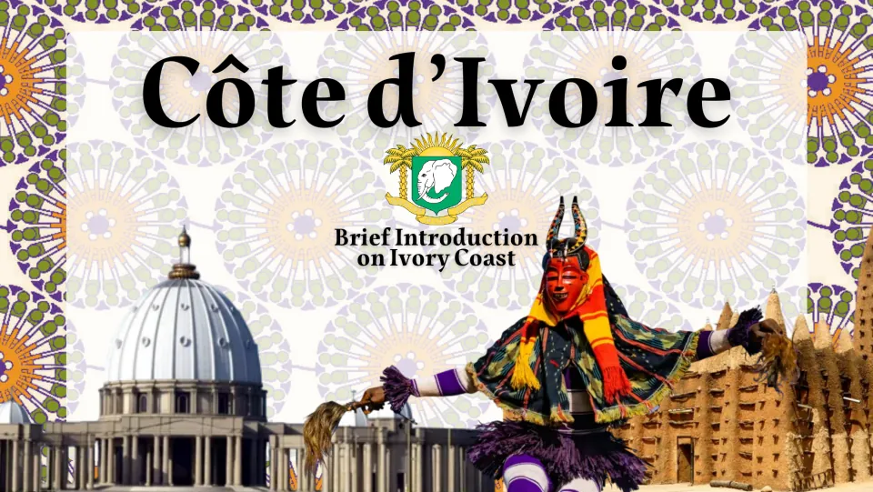 Côte d'Ivoire title slide, Brief Introduction on Ivory Coast, with coat of arms, a masked dancer and a basilica dome