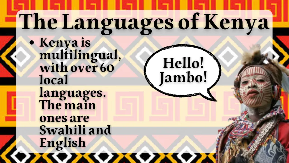 Language slide stating Kenya has over 60 local languages, naming Swahili and English, with 'Hello! Jambo!'