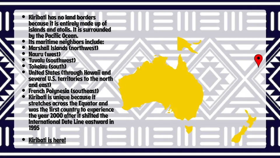 Location slide lists Kiribati's maritime neighbors and explains its position across the Equator