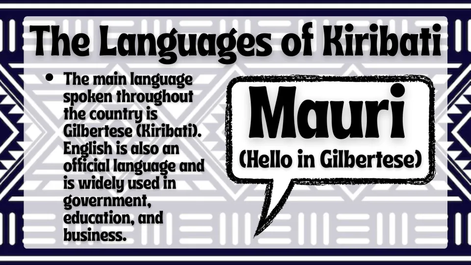 Language slide identifies Gilbertese as the main language and English use in government, education, and business