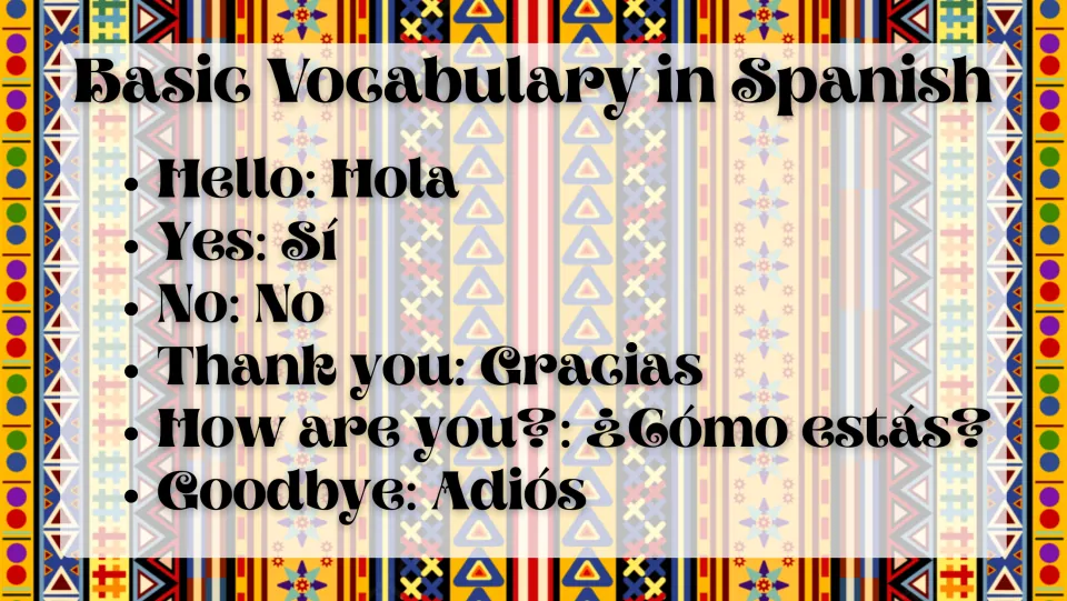Spanish vocabulary slide gives Hola (hello), Sí (yes), No (no), Gracias (thank you), and two more expressions