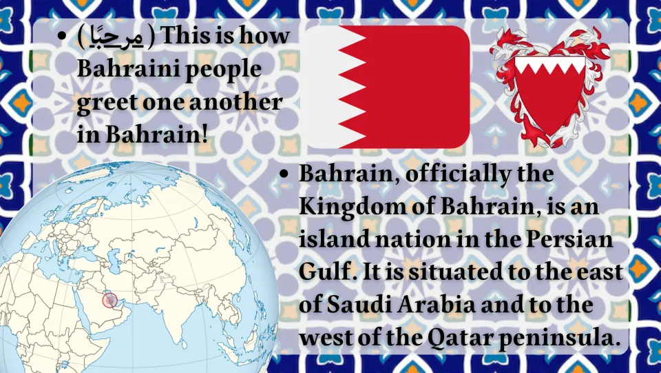 Bahrain's location: greeting note, national flag and coat of arms, a globe marking the island nation in the Persian Gulf