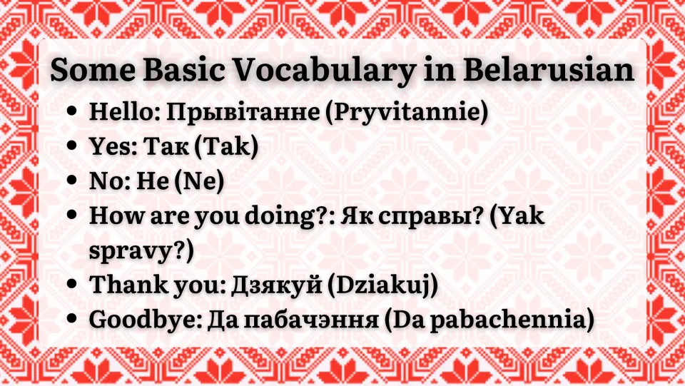 Some Basic Vocabulary in Belarusian: hello, yes, no, how are you, thank you and goodbye with transliterations