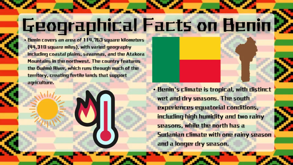 Geography slide covering Benin's coastal plains, savannas, Atakora Mountains, Ouémé River, and seasonal climate