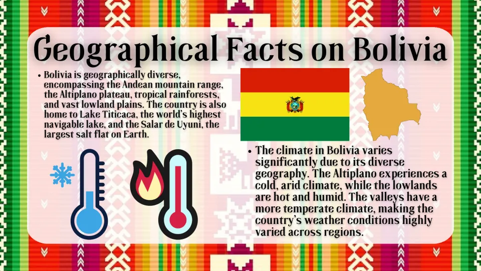 Geography and climate facts: Andes, Altiplano, Lake Titicaca and Salar de Uyuni, with cold highlands and hot lowlands