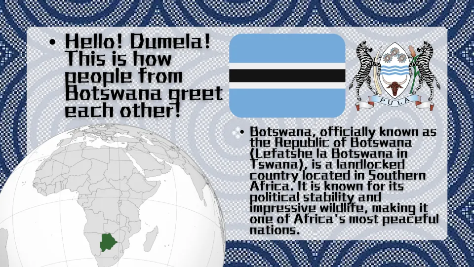 Introduction slide locating Botswana in Southern Africa, with 'Hello! Dumela!', its flag, and coat of arms