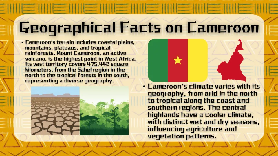 Geography slide describing Cameroon's terrain, Mount Cameroon, land area, and regional climate differences