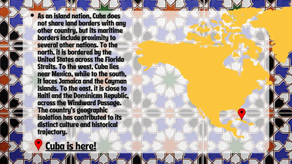 Geography slide describing Cuba's island location and nearby countries, with a locator map of North America