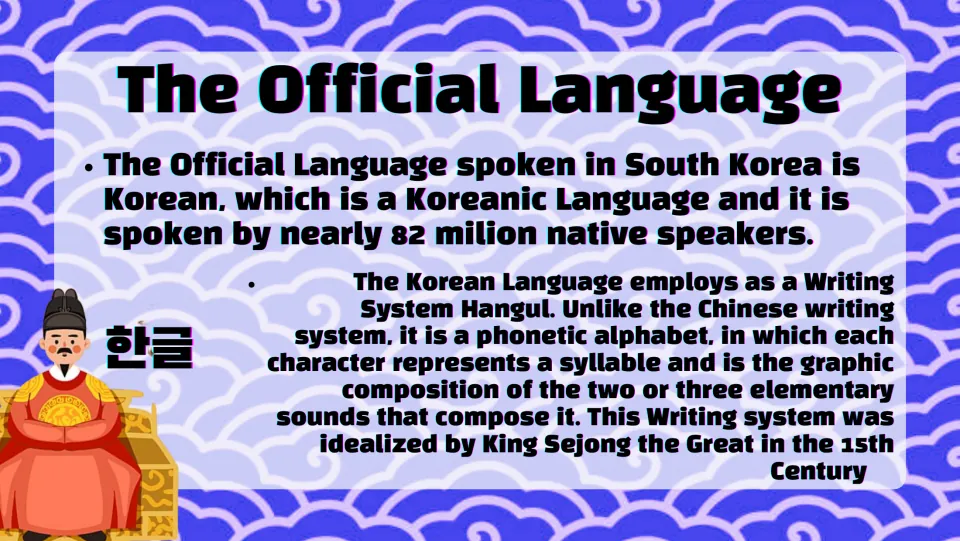 The Official Language: Korean and its Hangul writing system, credited to King Sejong the Great, with a cartoon of the king