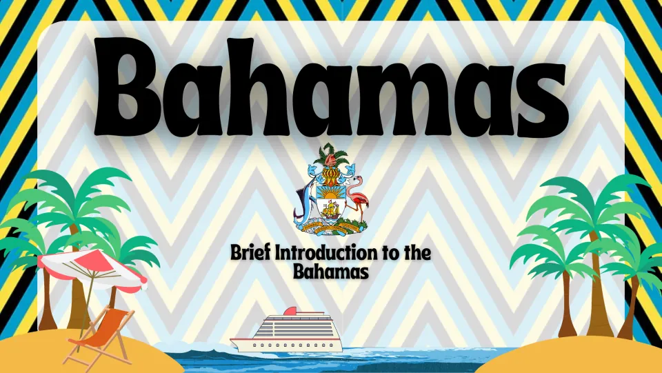 Country-study presentation cover labeled 'Bahamas' and 'Brief Introduction to the Bahamas'