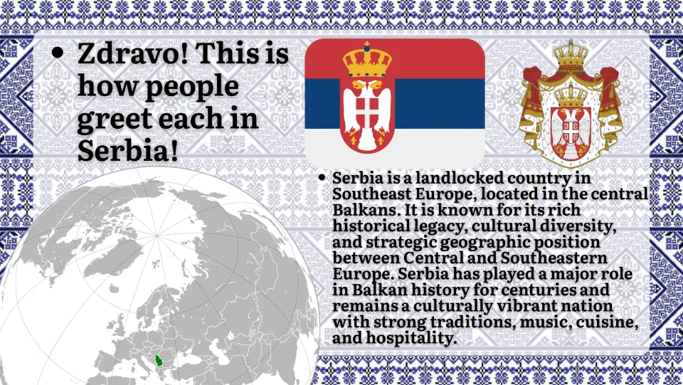 Serbia introduction slide showing its flag, coat of arms, globe location, and overview of Balkan heritage