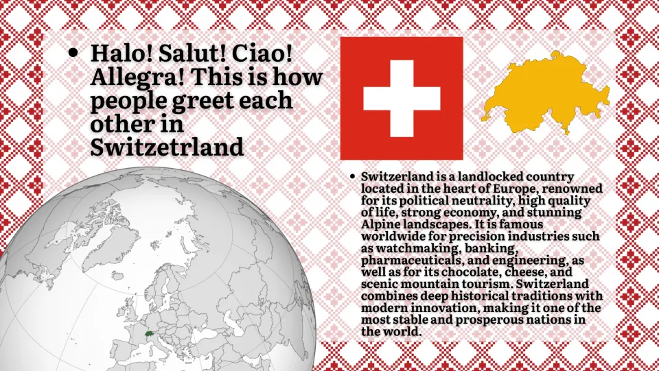 Country overview slide introduces Switzerland's European location, neutrality, industries, and Alpine landscapes