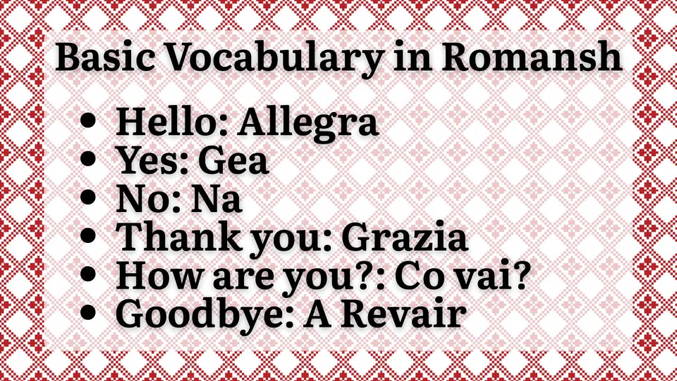 Romansh vocabulary slide: Allegra (hello), Gea (yes), Na (no), Grazia (thank you), and two more everyday phrases