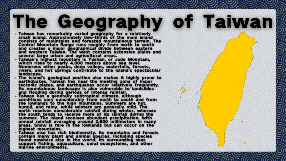 Taiwan geography slide explaining mountains, western plains, Yushan, earthquakes, climate, and biodiversity