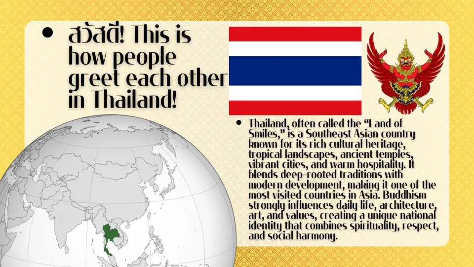 Thailand overview: how people greet, the Land of Smiles, temples and Buddhism's influence, with flag, Garuda and globe