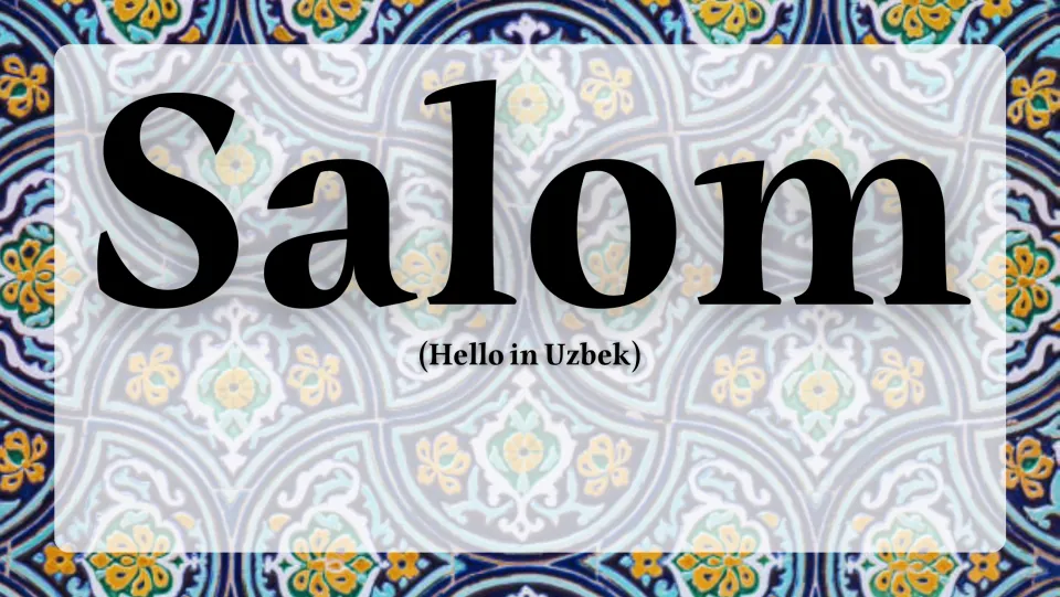 Opening greeting slide introducing the Uzbek word Salom (hello), with its English meaning beneath it