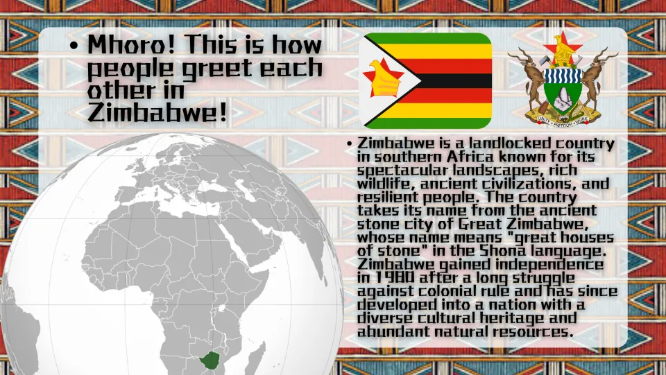 Overview of Zimbabwe: flag, coat of arms and globe locating it, with notes on Great Zimbabwe and 1980 independence