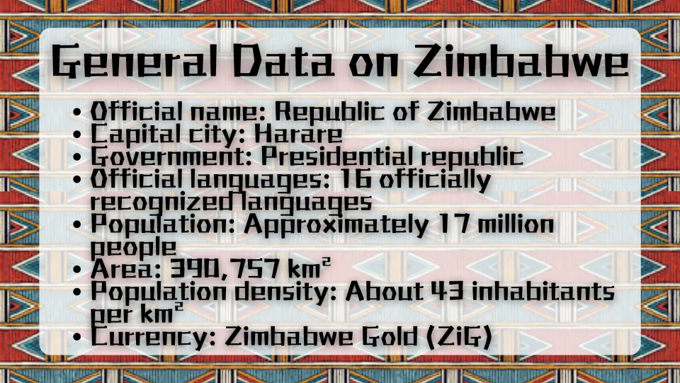 General Data on Zimbabwe: capital Harare, presidential republic, 16 languages, about 17 million people, ZiG currency