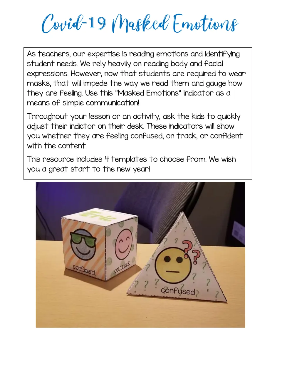 Masked emotions desk indicators: intro note and photo of a cube and pyramid showing confident, on track and confused
