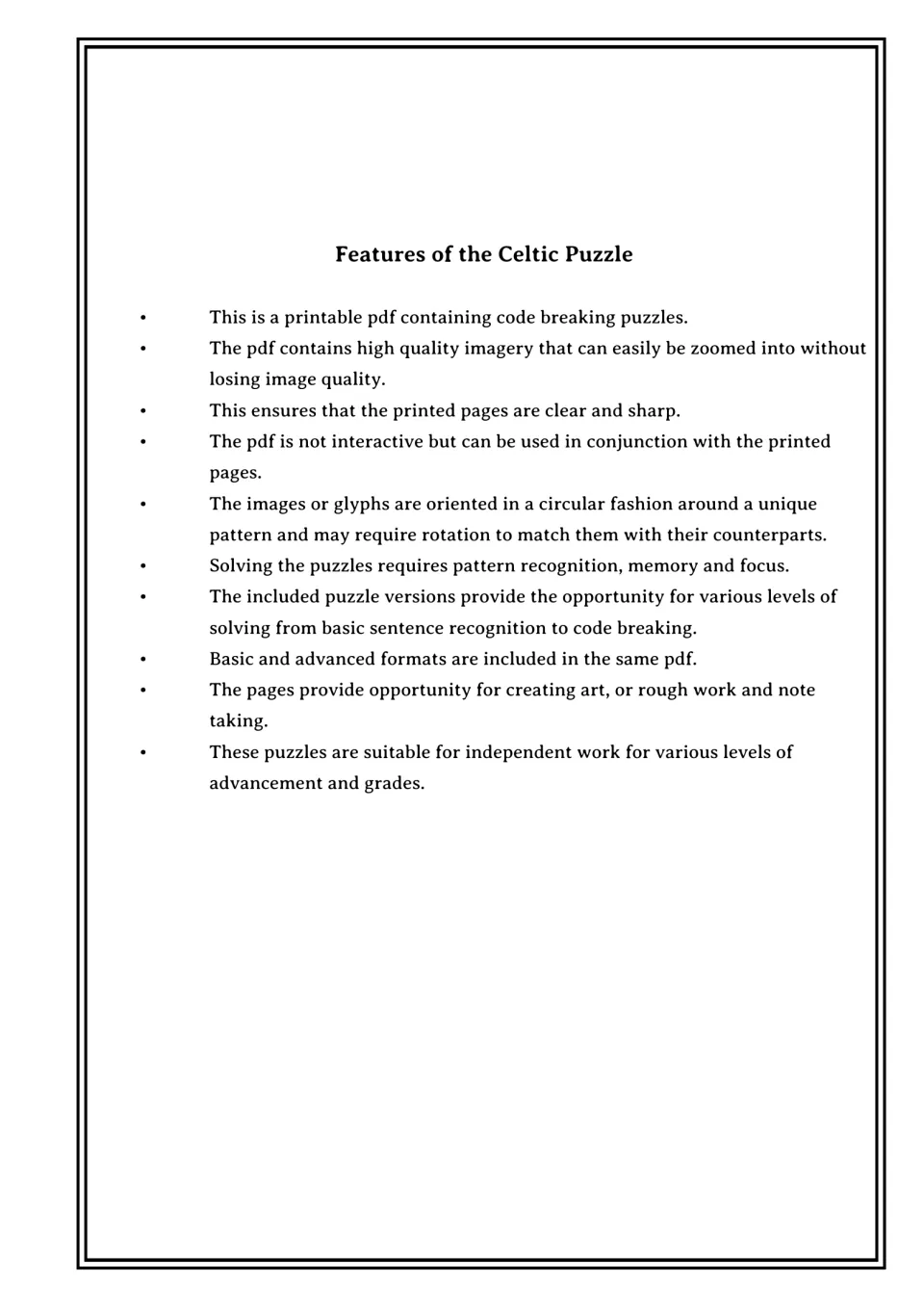 Features of the Celtic Puzzle: code-breaking pages with circular glyphs, basic and advanced formats, room for art