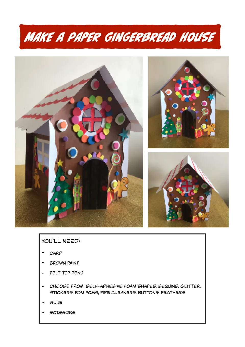 Paper gingerbread house cover: photos of a finished brown card house with foam decorations, plus a materials list