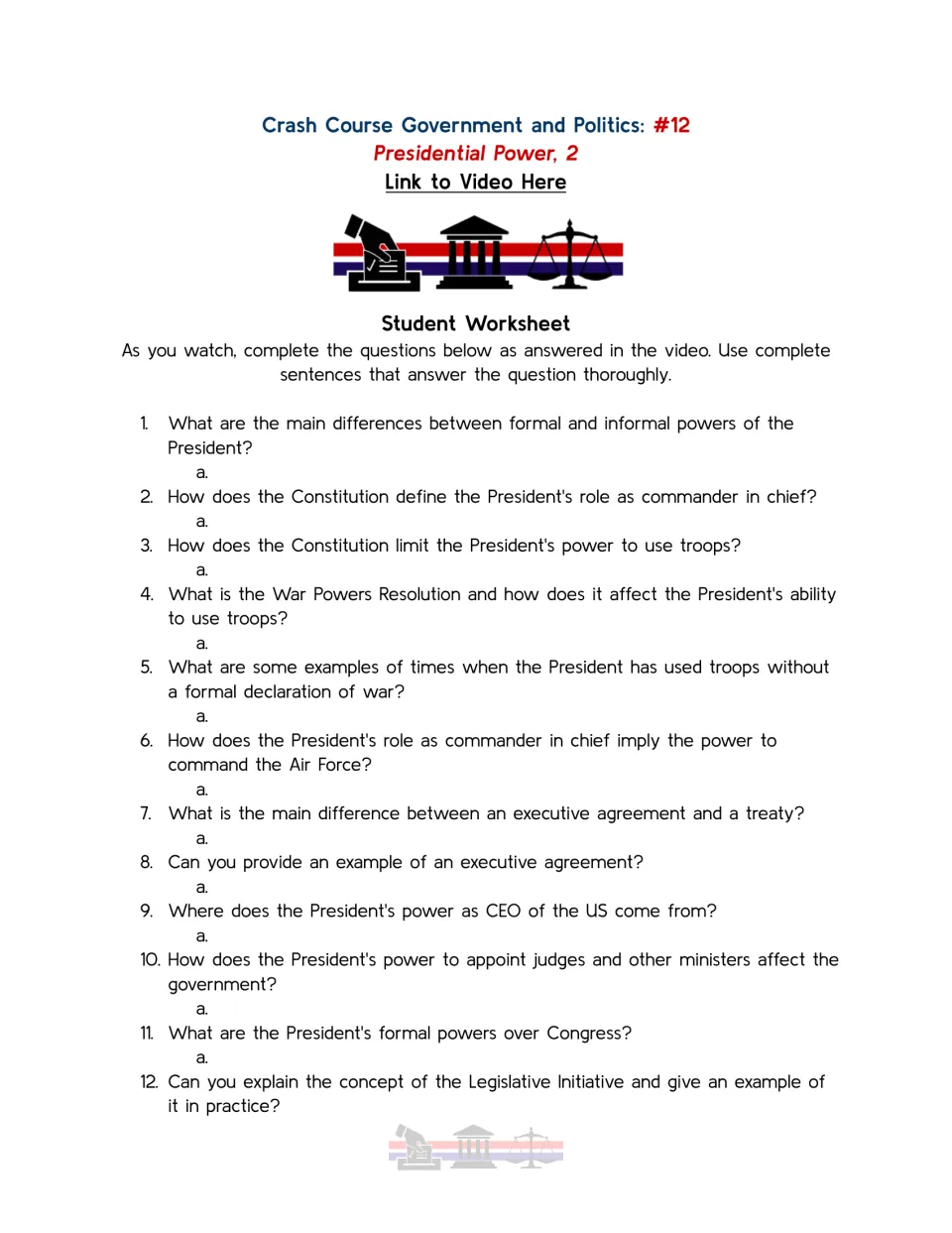 Presidential Power 2 video questions: students answer 12 items on commander in chief, war powers and executive agreements
