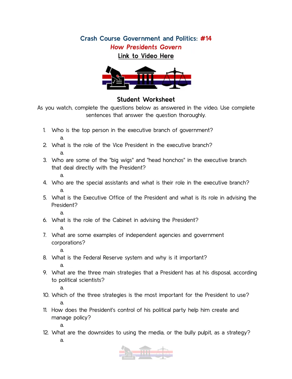 Student worksheet questions 1–12 on executive branch roles, presidential advisers, and governing strategies.