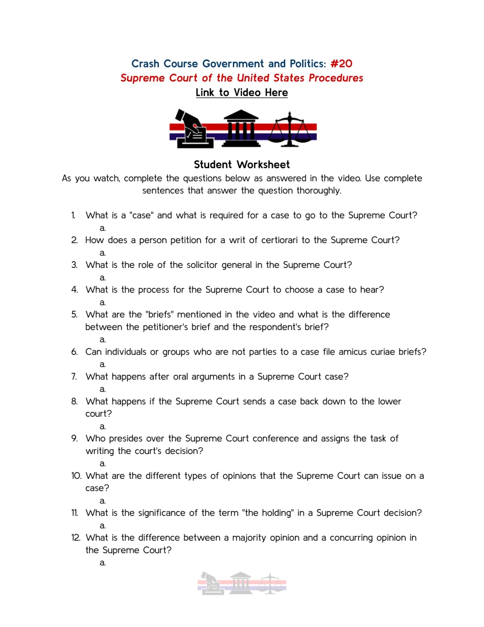 Video guide questions 1–12 on Supreme Court cases, certiorari, briefs, oral arguments, and court opinions.